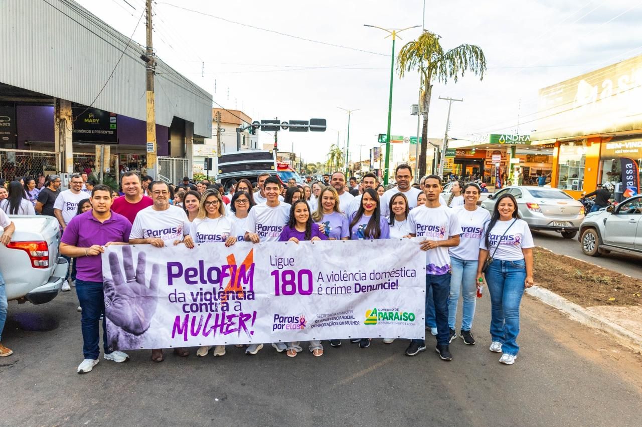 Em Paraíso do Tocantins a caminhada teve como tema “Paraíso Por Elas – Quem Ama Não Maltrata, Não Bate, Não Mata”.